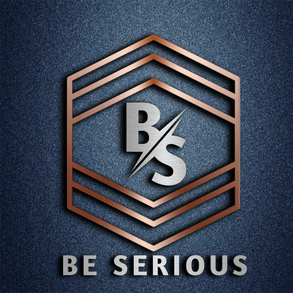 Be Serious