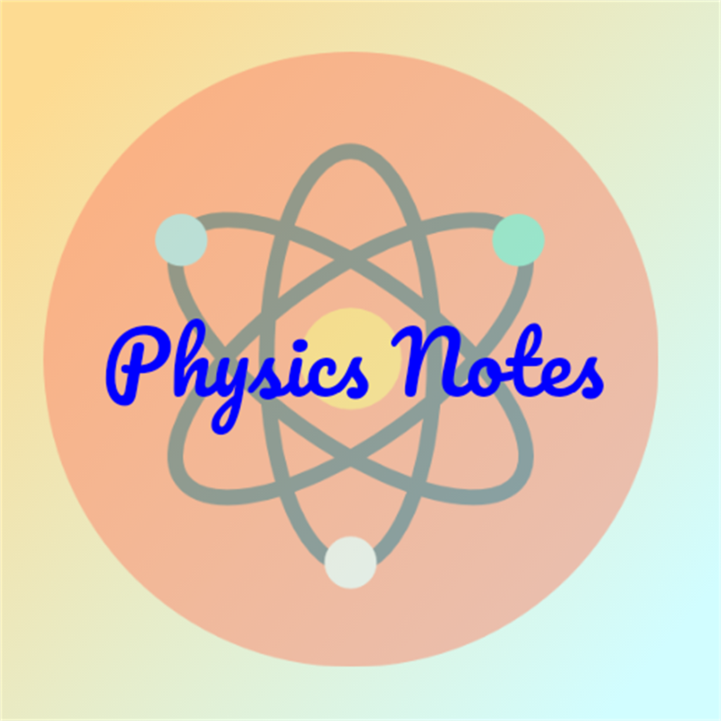 Physics Notes