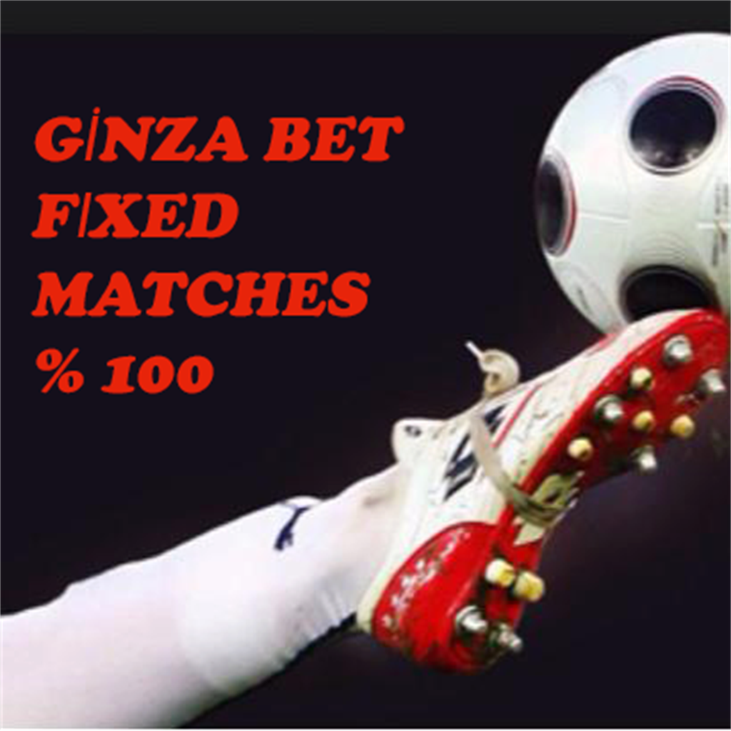 Ginza Bet Fixed Matches