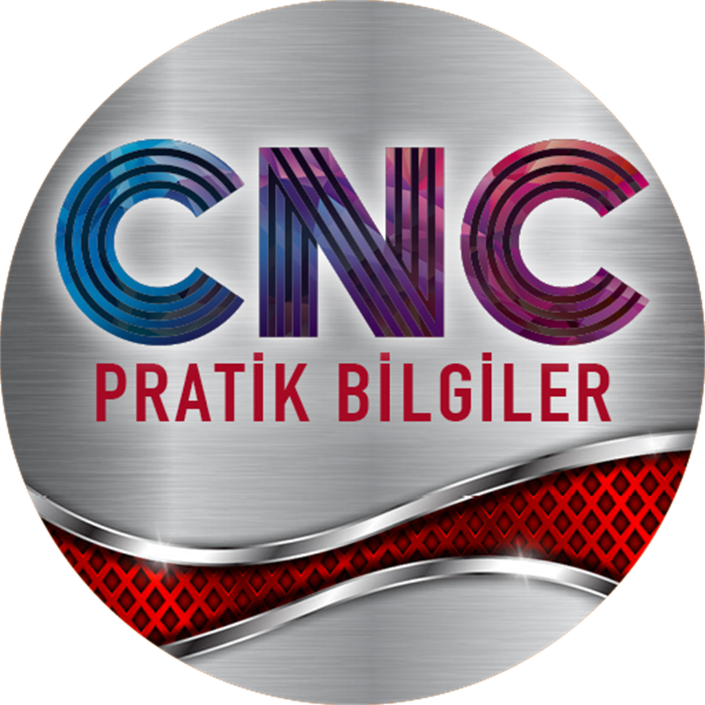 CNC PRATİK BİLGİLER